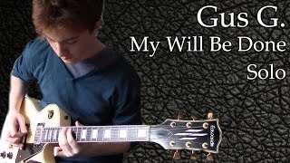Gus G. My Will Be Done Guitar Solo Cover
