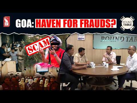 Goa: Haven for frauds? | Round Table | 150426