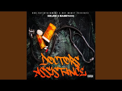 Doctors Assistance (feat. Zuess)