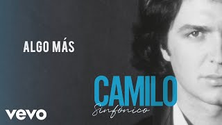 Camilo Sesto - Algo Más (Audio)