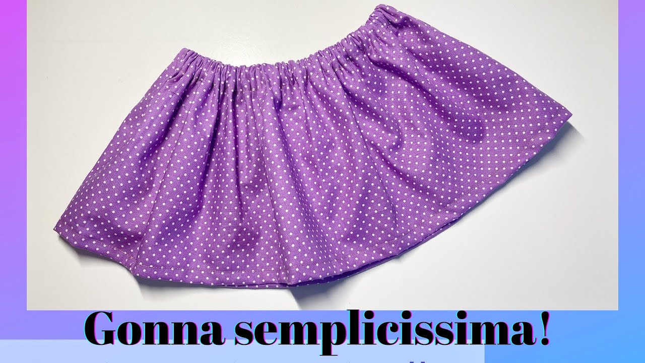 GONNA con elastico FACILE - SENZA CARTAMODELLO