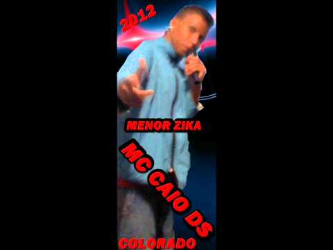 MC CAIO DS - MENOR ZIKA {[LANÇAMENTO 2012}].wmv