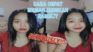 CARA MEMANJANGKAN RAMBUT DENGAN CEPAT ( TUMBUH .5 INCH SEMALAM ) SUDAH TERBUKTI