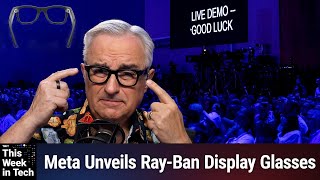 Live Demo, Good Luck - Meta Ray-Ban Display Glasses Raise Privacy & Social Acceptance Concerns