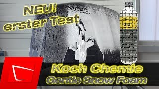 Koch Chemie Gentle Snow Foam Schaumbild Test - Alta Foam 2000 Gloria FM10 Kwazar Venus Foamer 2018