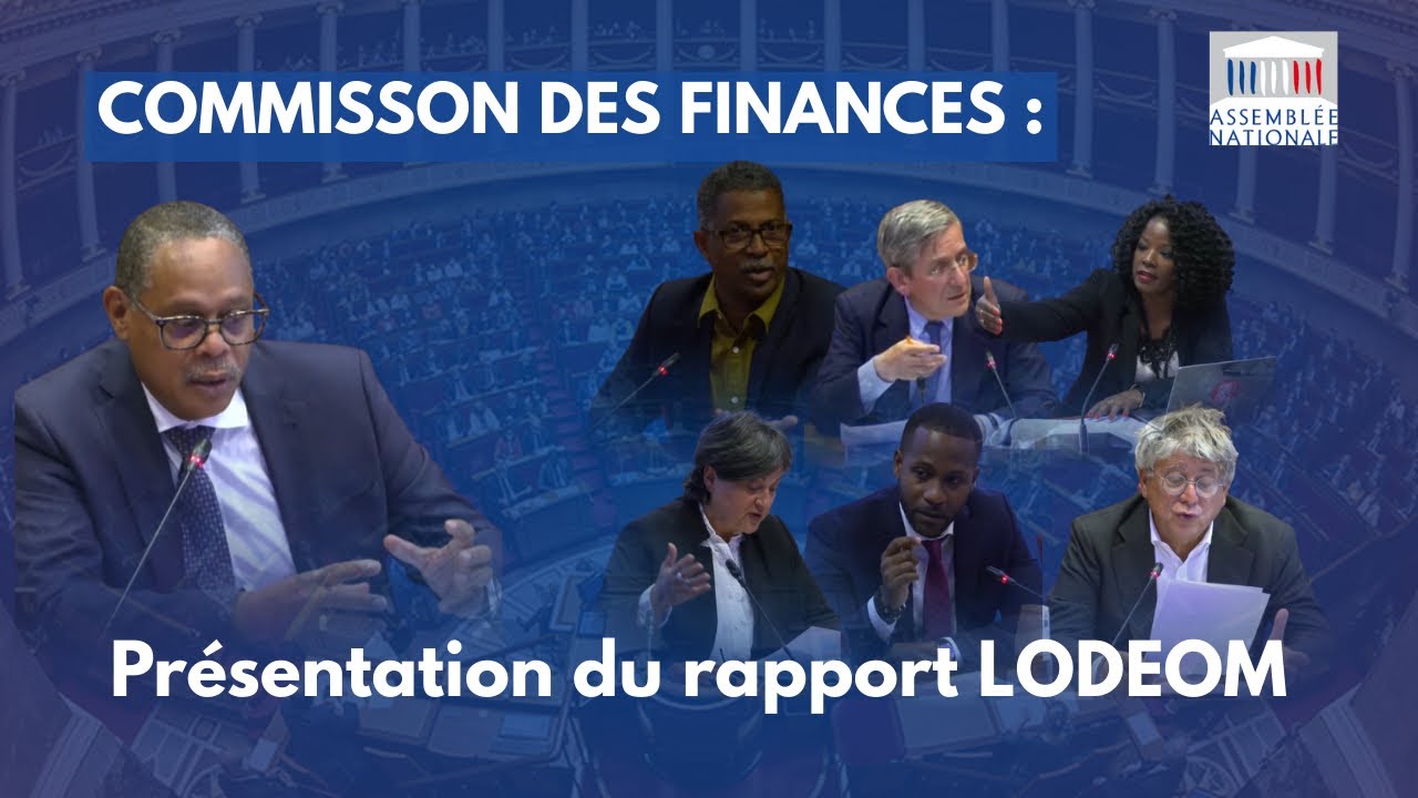 Budget : Présentation intégrale de mon rapport sur le dispositif LODEOM dans les outre-mer 