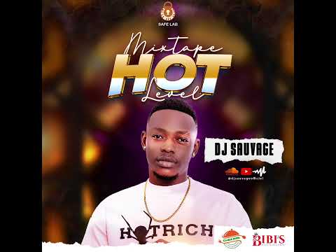 DJ Sauvage Mixtape Hot level 🔥
