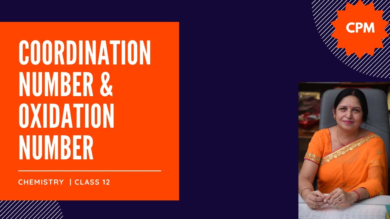 Coordination Number & Oxidation Number | Coordination Compounds | Chemistry | Class 12 | Part-3