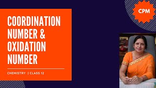 Coordination Number & Oxidation Number | Coordination Compounds | Chemistry | Class 12 | Part-3