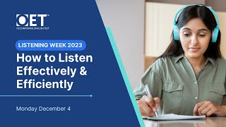 OET Listening Week - How to Listen effectively