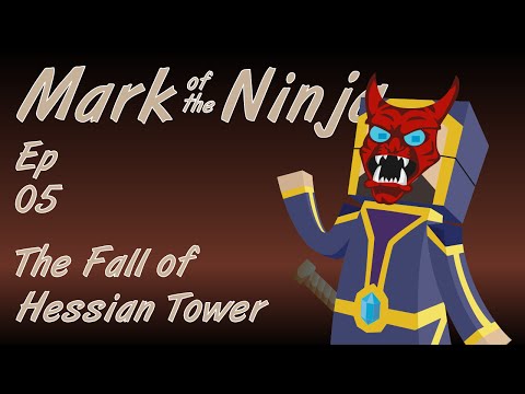 The Fall of Hessian Tower - Mark of the Ninja Level 5