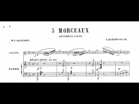 Antonio Bazzini - 3 Morceaux en Forme de Sonate, Op.44