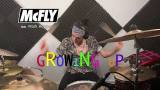 Growing Up - Mcfly feat Mark Hoppus (Drum Cover)