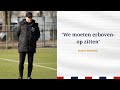 VOORBESCHOUWING • 'We moeten erbovenop zitten' • #WILHEE