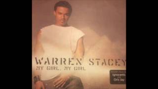 Warren Stacey -  My Girl (Ignorants Remix)