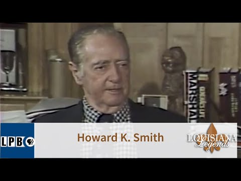 Howard K. Smith | Louisiana Legends