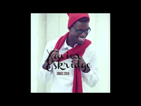 ''Happy Birthday Jesus'' By Xavier Eskridge NEW SINGLE from ''XMAS:2014''