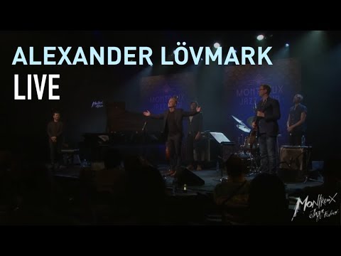 Alexander Lövmark at Montreux Jazz Festival 2018 - I WISH I