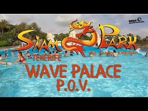 CHECK OUT THE SIZE OF THESE WAVES- TENERIFE- SIAM PARK - WAVE PALACE