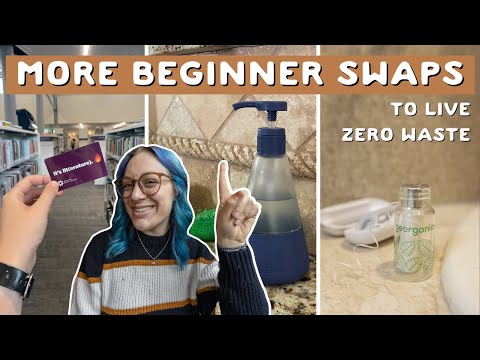 MORE zero waste swaps and habits for beginners (or anyone) to try!