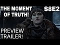 S8E2 Preview Trailer Breakdown! - Game Of Thrones Season 8 Episode 2 (The Final Season)