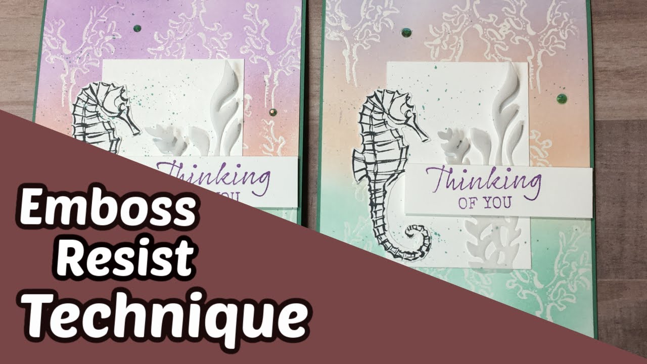 Emboss Resist Card Making  Stamping Technique/Stamp With Me