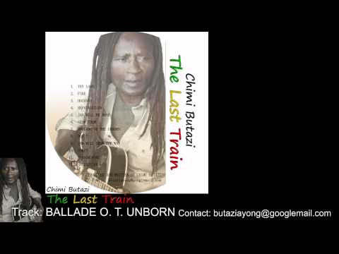 Chimi Butazi - The Last Train - BALLADE OF THE UNBORN
