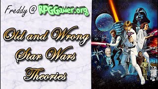 Old and Wrong Star Wars Theories