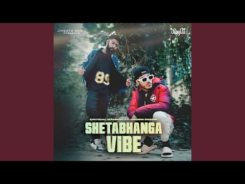 Shetabhanga Vibe (feat. Crown Engine)