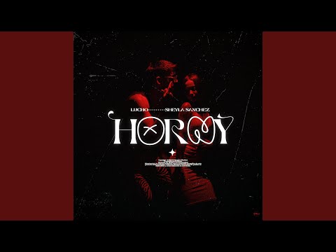 Horny (feat. Sheyla Sanchez & RoMn Beatz)