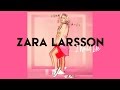 Zara Larsson - I Would Like (Official Audio) Zara Larsson - I Would Like (Official Audio)