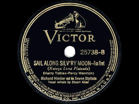 1937 Richard Himber (small group) - Sail Along Silv’ry Moon (Stuart Allen, vocal)