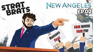 "I Hate the Working Class" | Strat Brats: New Angeles Ep.02