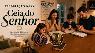 Escola Bíblica - Como se preparar para a Ceia do Senhor