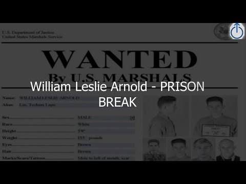 William Leslie Arnold - Prison Break