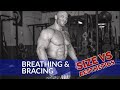 Breathing and Bracing: Strength versus Aesthetics