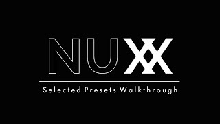 Video thumbnail for NUXX - Selected Presets Walkthrough by Audiaire