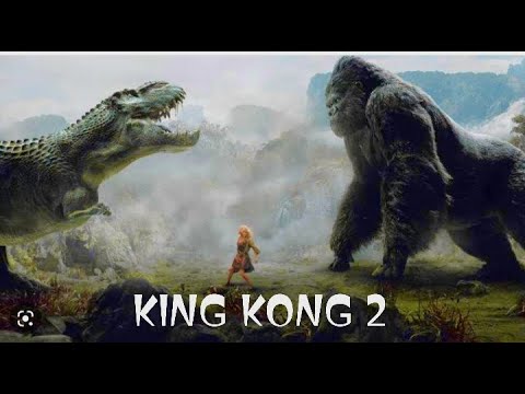 Hollywood movies.New King Kong 2 New Hollywood Movies Hindi