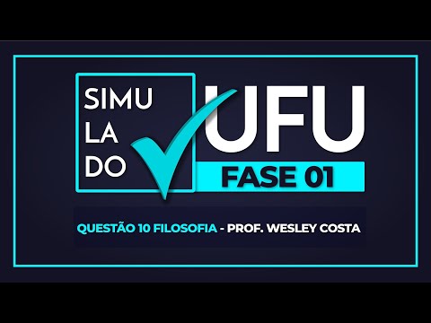 Simulado 02 Vestibular UFU - Fase 01 - Questão 10 - Prof. Wesley Costa