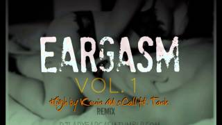 Kevin McCall ft. Tank - High (Remix) | Chopped and Screwed by DJLADYEARGASM