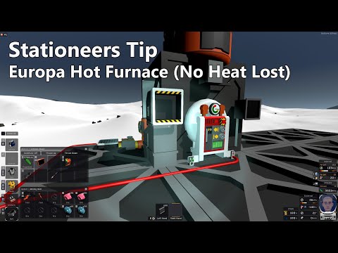 Stationeers Tip: Europa Hot Furnace (No Heat Lost)