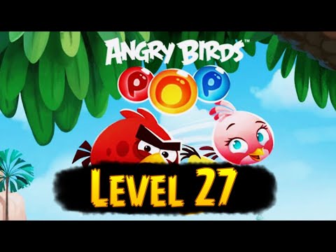 Angry Birds POP Bubble Shooter - Level 27