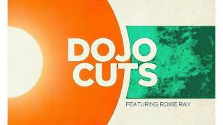 01 Dojo Cuts - you make lovin' real easy (feat. roxie ray) [Record Kicks]