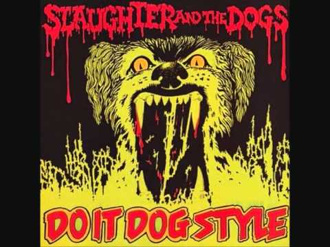 Slaughter and the Dogs - Runaway