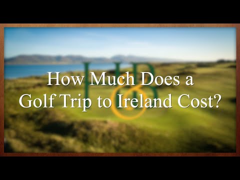 How Much Does an Ireland Golf Trip Cost?