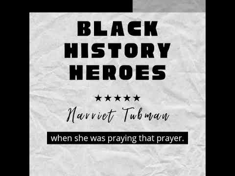 Black History Heroes - Harriet Tubman
