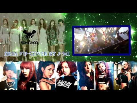 Sonamoo-Deja vu [Cover by J-Mi+Acapella in description]