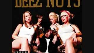 DEEZ NUTS - BF & FF