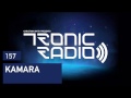 Tronic Podcast 157 with Kamara 