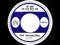 1965 HITS ARCHIVE: No Arms Can Ever Hold You - Bachelors